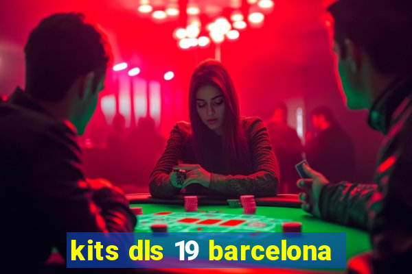 kits dls 19 barcelona